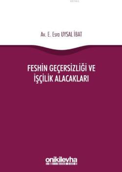 Feshin Geçersizliği ve İşçilik Alacakları