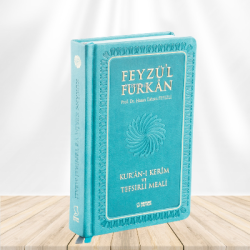 Feyzü'l Furkan Kur'ân-ı Kerîm ve Tefsirli Meali (Büyük Boy - Mushaf ve Meal - Ciltli) - Turkuaz