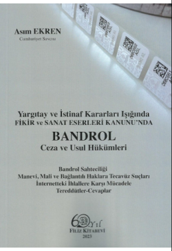 Fikir ve Sanat Eserleri Kanunu'nda Bandrol Ceza ve Usul Hükümleri