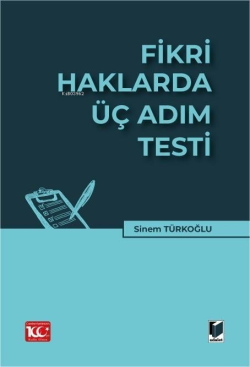 Fikri Haklarda Üç Adım Testi