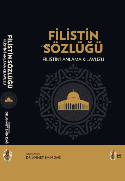 Filistin Sözlüğü Filistin’i Anlama Kılavuzu