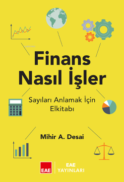 Finans Nasıl İşler?;Sayıları Anlamak İçin El Kitabı