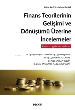 Finans Teorilerinin Gelişimi ve Dönüşümü Üzerine İncelemeler