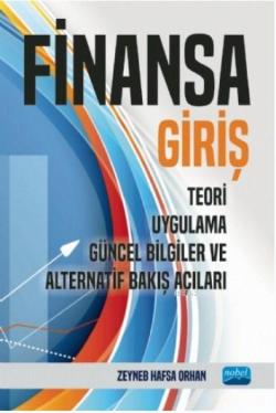 Finansa Giriş; Teori, Uygulama, Güncel Bilgiler ve Alternatif Bakış Açıları