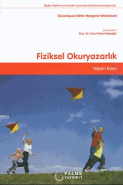 Fiziksel Okuryazarlık; Yaşam Boyu