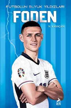 Foden - Futbolun Büyük Yıldızları - N.Kabaçam | Yeni ve İkinci El Ucuz