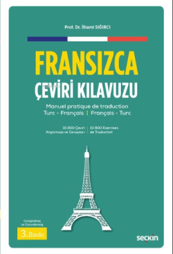 Fransızca Çeviri Kılavuzu;Manuel Pratique De Traduction Turc–Français  ¦  Français–Turc