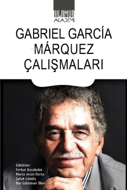 Gabriel Garcia Marquez Çalışmaları