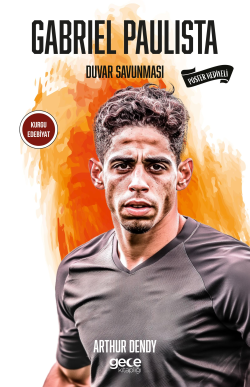 Gabriel Paulista;Duvar Savunması