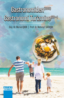 Gastronomiden(1800) Gastronomi Turizmine(20∞)