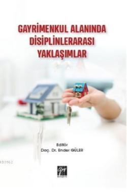 Gayrimenkul Alanında Disiplinlerarası Yaklaşımlar