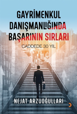 Gayrimenkul Danışmanlığında Başarının Sırları