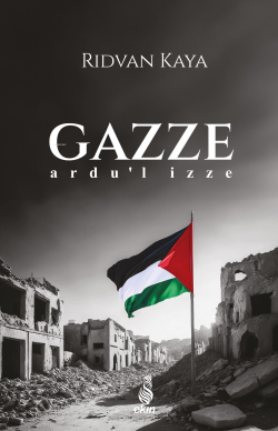 Gazze;Ardu’l İzze