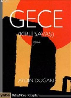 Gece : Kirli Savaş (Cep Boy)