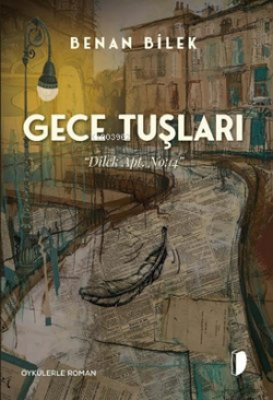 Gece Tuşları;"Dilek Apt. No:14" - Benan Bilek | Yeni ve İkinci El Ucuz