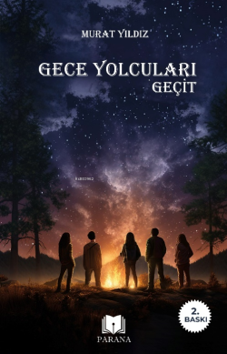 Gece Yolcuları;Geçit