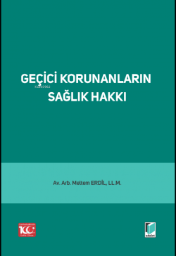 Geçici Korunanların Sağlık Hakkı