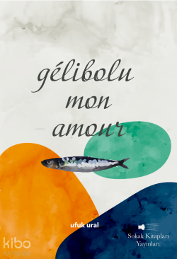 Gélibolu Mon Amour