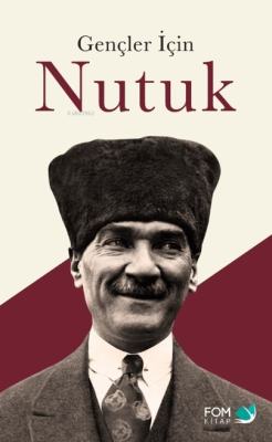 Gençler İçin Nutuk - Kolektif | Yeni ve İkinci El Ucuz Kitabın Adresi