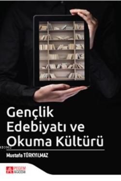 Gençlik Edebiyatı ve Okuma Kültürü