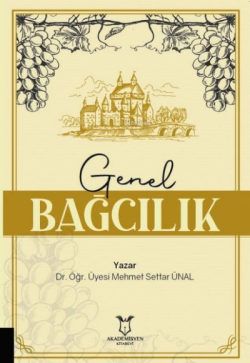 Genel Bağcılık - Mehmet Settar Ünal | Yeni ve İkinci El Ucuz Kitabın A