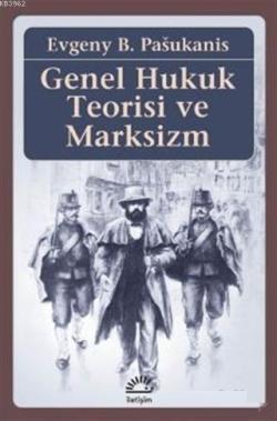 Genel Hukuk Teorisi ve Marksizm