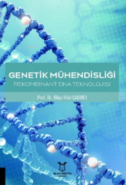 Genetik Mühendisliği Rekombinant DNA Teknolojisi