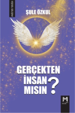 Gerçekten İnsan mısın?