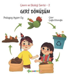 Geri Dönüşüm - Çevre ve Ekoloji Serisi 2