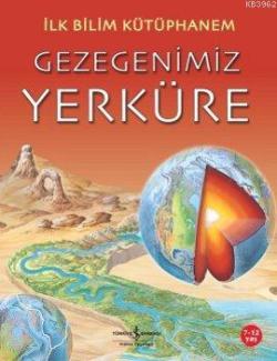 Gezegenimiz Yerküre; İlk Bilim Kütüphanem