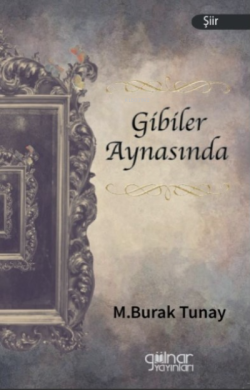 Gibiler Aynasında