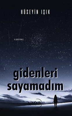 Gidenleri Saymadım