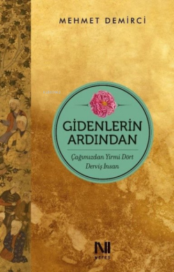 Gidenlerin Ardından - Mehmet Demirci | Yeni ve İkinci El Ucuz Kitabın 