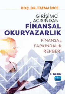 Girişimci Açısından Finansal Okuryazarlık - Finansal Farkındalık Rehberi