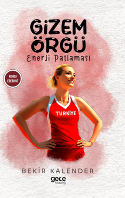 Gizem Örgü;Enerji Patlaması