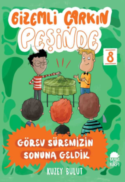 Gizemli Çarkın Peşinde;Görev Süremizin Sonuna Geldik