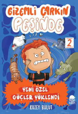 Gizemli Çarkın Peşinde;Yeni Özel Güçler Yüklendi