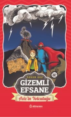 Gizemli Efsane;Aziz'in Yolculuğu