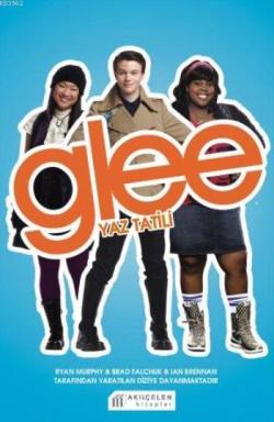 Glee- Yaz Tatili