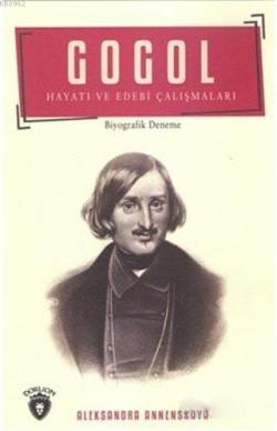 Gogol Hayatı ve Edebi Çalışmaları