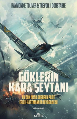 Göklerin Kara Şeytanı: En Çok Uçak Düşüren Pilot Erich Hartmann'ın Biy