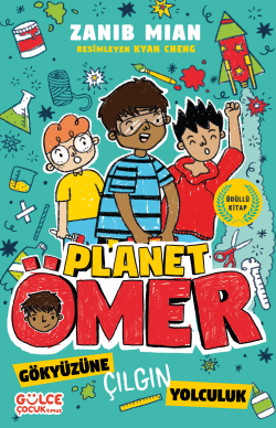 Gökyüzüne Çılgın Yolculuk - Planet Ömer