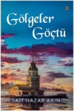 Gölgeler Göçtü