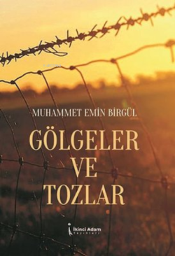 Gölgeler ve Tozlar