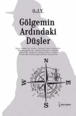 Gölgemin Ardındaki Düşler - O.J.Y. | Yeni ve İkinci El Ucuz Kitabın Ad