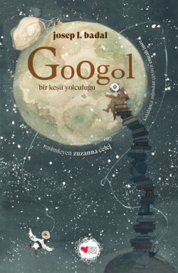 Googol;Bir Keşif Yolculuğu - Josep L. Badal | Yeni ve İkinci El Ucuz K