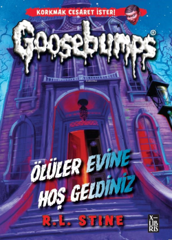 Goosebumps;Ölüler Evine Hoş Geldiniz - R. L. Stine | Yeni ve İkinci El