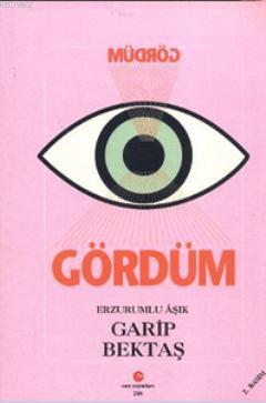 Gördüm