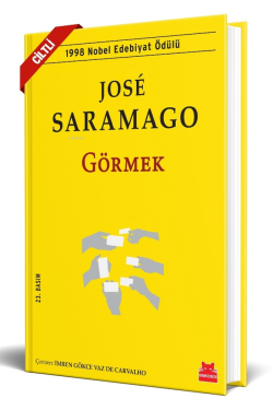 Görmek - Ciltli - José Saramago | Yeni ve İkinci El Ucuz Kitabın Adres