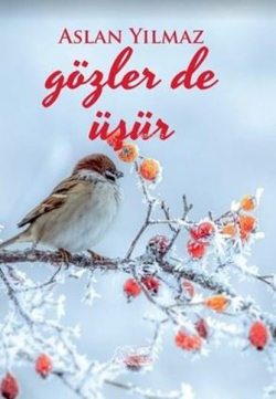 Gözler de Üşür